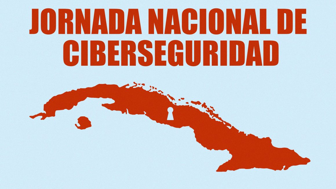 Ciberseguridad en Cuba: violaciones de derechos y leyes arbitrarias